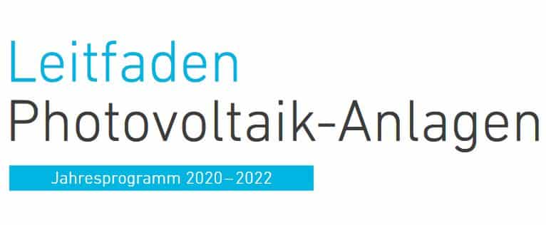 Leitfaden Photovoltaik Anlagen - Jahresprogramm 2020-2022 | Leitfaden Photovoltaik 2020 2021 1