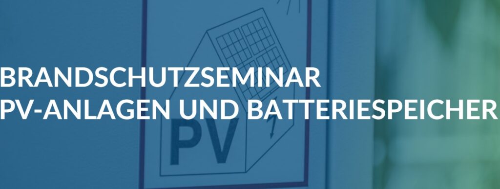 Brandschutzseminar PV-Anlagen und Batteriespeicher | Screenshot 2025 02 13 212356