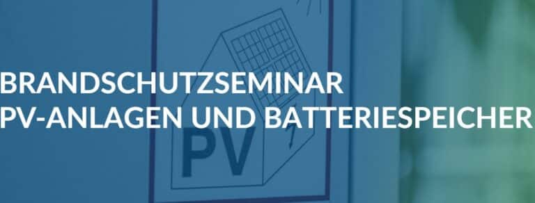 Brandschutzseminar PV-Anlagen und Batteriespeicher | Screenshot 2025 02 13 212356